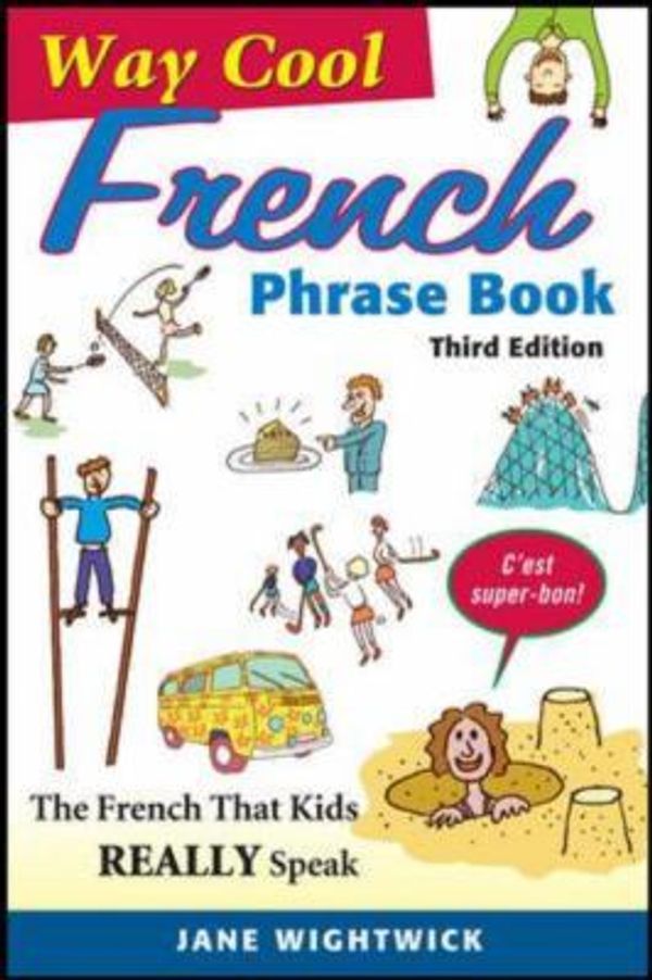 Cover Art for 9780071807395, Way-Cool French Phrase Book by Jane Wightwick