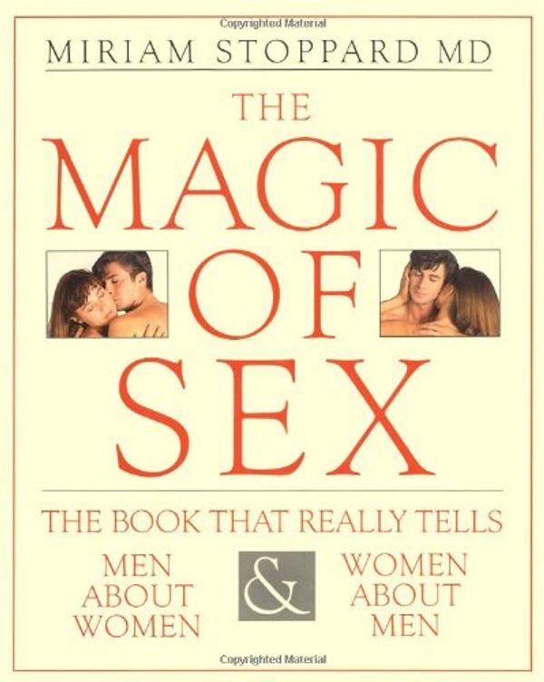 Cover Art for 9781564580450, The Magic of Sex by Miriam Stoppard