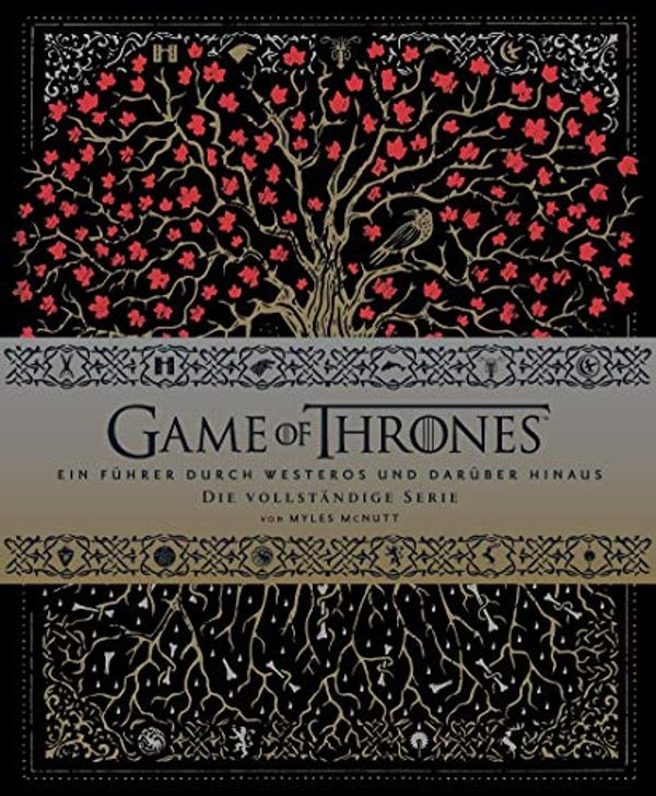 Cover Art for 9783833238277, Game of Thrones: Die ganze Welt von Westeros und darüber hinaus: Staffel 1-8 by Myles McNutt