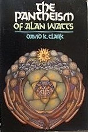 Cover Art for 9780877847243, The Pantheism of Alan Watts by David K Clark