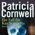 Cover Art for 9783442464166, Ein Fall für Kay Scarpetta by Patricia Cornwell