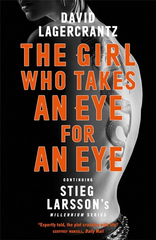 Cover Art for 9781786489616, The Girl Who Takes an Eye for an Eye by David Lagercrantz