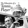 Cover Art for 9780942257625, Education of a Tennis Player by Rod Laver