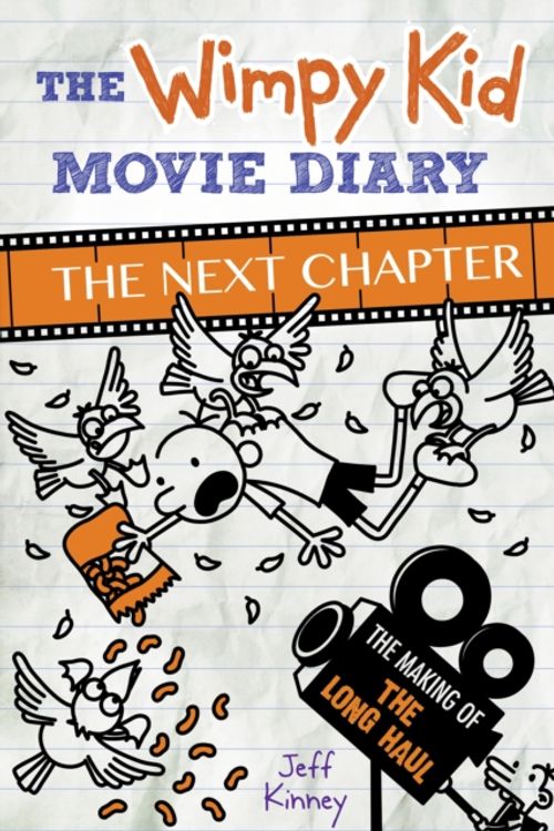 Cover Art for 9780141388199, The Wimpy Kid Movie Diarythe Next Chapter (the Making of the Long Haul) by Jeff Kinney