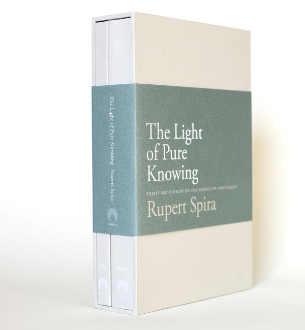 Cover Art for 9780992972608, The Light of Pure Knowing: Thirty Meditations on the Essence of Non-Duality by Rupert Spira