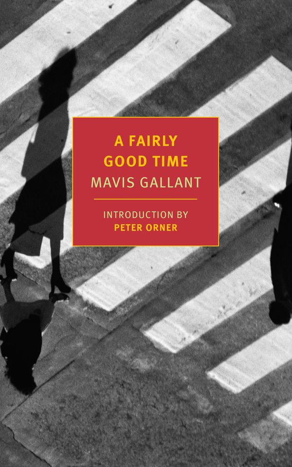 Cover Art for 9781590179871, A Fairly Good TimeWith Green Water, Green Sky by Mavis Gallant