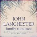 Cover Art for 9780571234424, Family Romance by John Lanchester