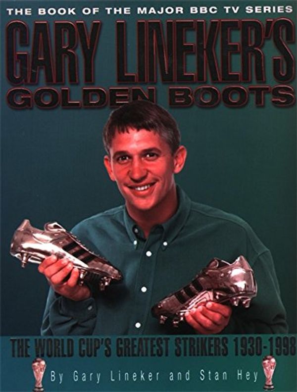 Cover Art for 9780340708460, Gary's Golden Boots by Gary Lineker
