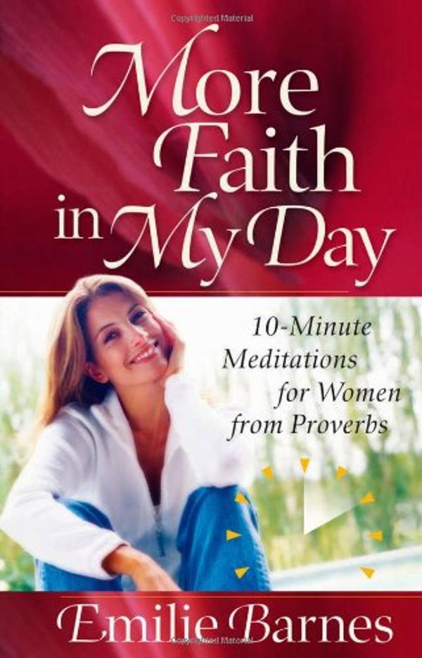 Cover Art for 9780736915564, More Faith in My Day by Emilie Barnes