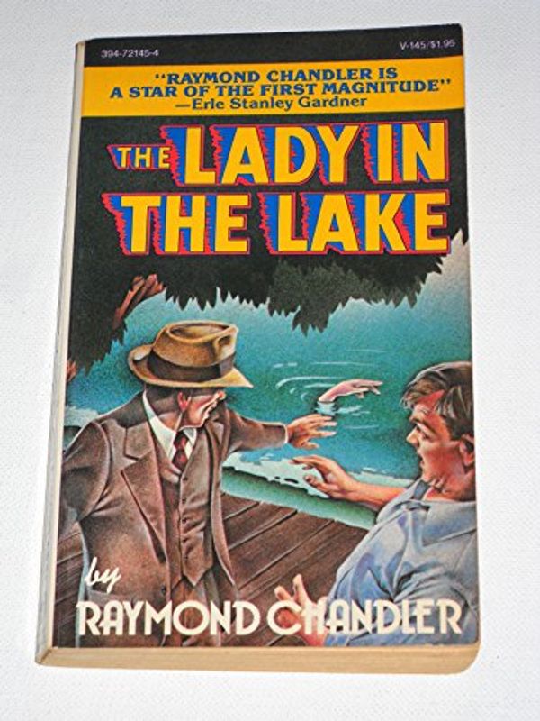 Cover Art for 9780394721453, The Lady in the Lake (Philip Marlowe Mysteries) (Vintage PB V-145) by Raymond Chandler