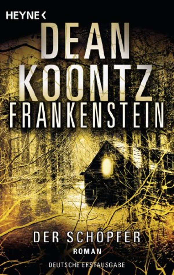Cover Art for B007ILHT4Y, Frankenstein - Der Schöpfer: Roman (German Edition) by Dean Koontz