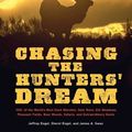 Cover Art for 9780061343827, Chasing the Hunter's Dream by Jeffrey Engel