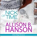 Cover Art for 9781616509620, Nick of Time by Allison B. Hanson