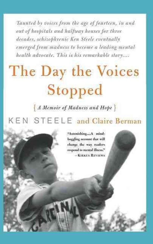 Cover Art for 9780465082278, The Day the Voices Stopped by Ken Steele, Claire Berman