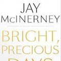 Cover Art for 9781408876596, Bright, Precious Things by McInerney, Jay