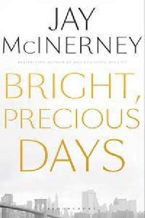 Cover Art for 9781408876596, Bright, Precious Things by McInerney, Jay