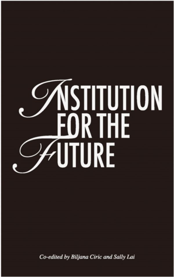 Cover Art for 9780954544058, Institution for the Future by Unknown