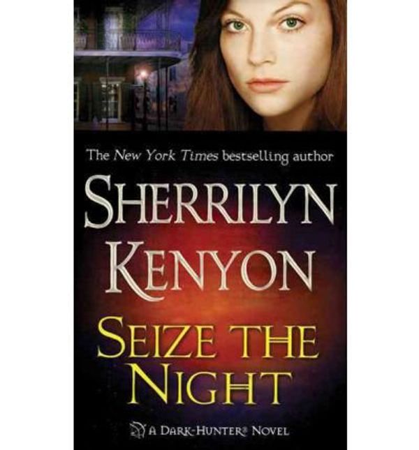Cover Art for 9780312937966, Seize the Night by Sherrilyn Kenyon