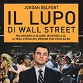 Cover Art for 9788817082693, Il lupo di Wall Street by Jordan Belfort