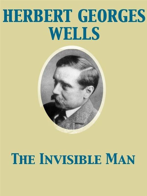 Cover Art for 9782819921837, The Invisible Man by H G Wells