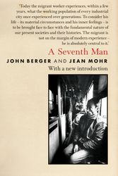 Cover Art for 9781844676491, A Seventh Man by John Berger