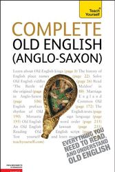 Cover Art for 9780071747745, Complete Old English (Anglo-Saxon) by Mark Atherton