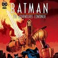 Cover Art for B08B7ZKNGD, Batman: The Adventures Continue (2020-) #7 by Paul Dini, Alan Burnett