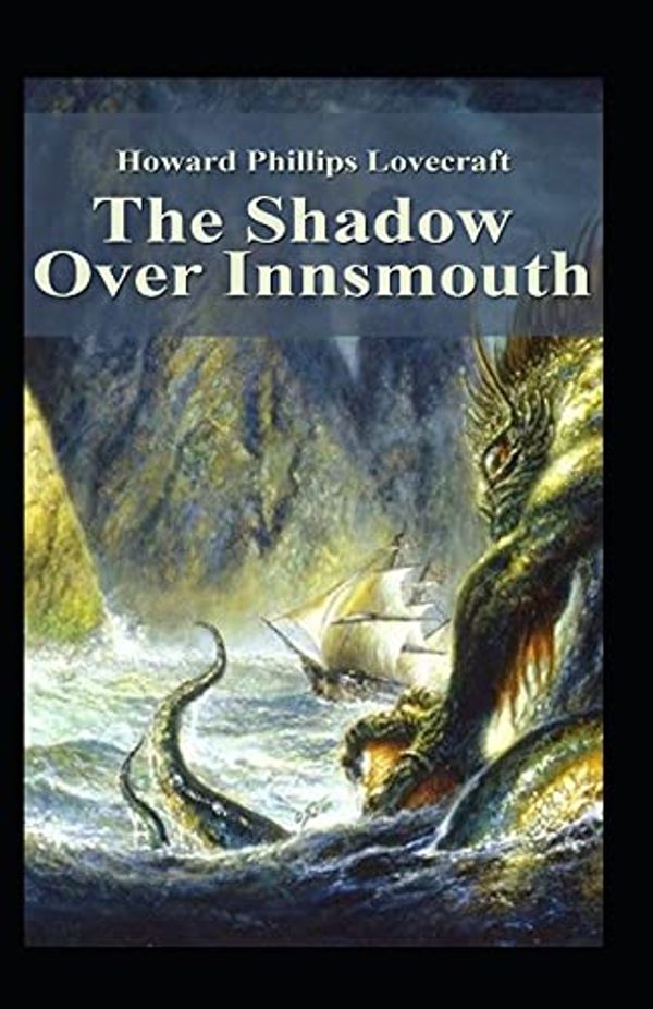 Cover Art for 9798512705308, The Shadow Over Innsmouth by Howard Phillips Lovecraft