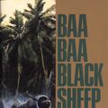 Cover Art for 9780553263503, Baa Baa Black Sheep by Gregory Boyington
