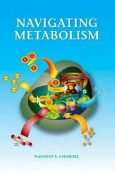 Cover Art for 9781621821298, Navigating Metabolism by Navdeep Chandel