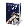 Cover Art for 9786074383980, El Mundo De Sofia: Novela Sobre La Historia De La Filosofia (Spanish Edition) by Jostein Gaarder