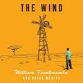 Cover Art for 9780061937705, The Boy Who Harnessed the Wind by William Kamkwamba, Bryan Mealer