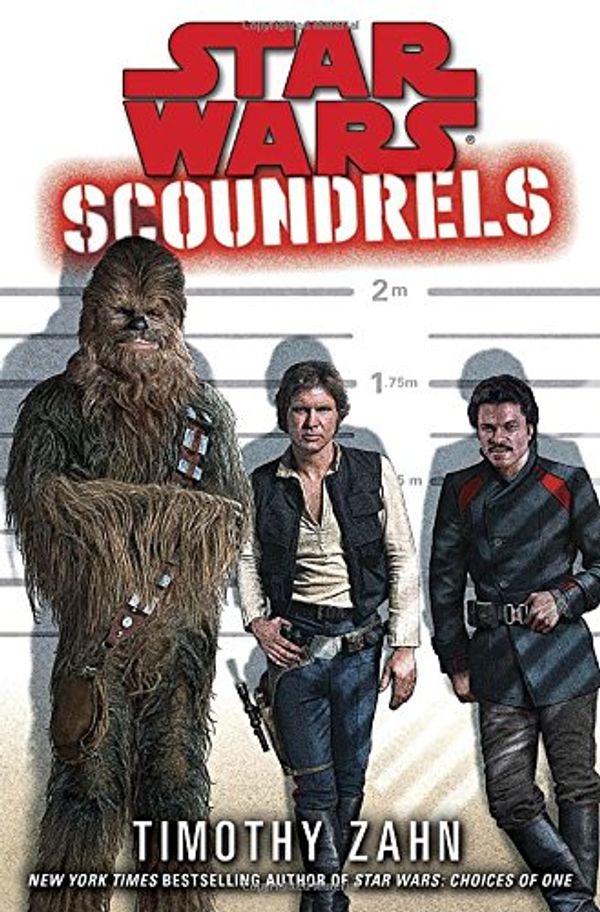 Cover Art for 9780345511508, Scoundrels: Star Wars by Zahn, Timothy