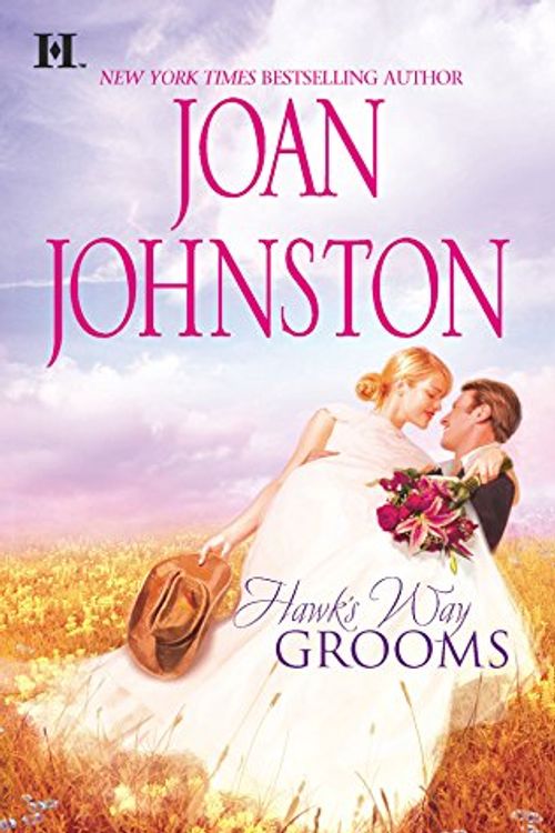 Cover Art for 9780373773350, Hawk's Way Grooms: Hawk's Way: The Virgin Groom\Hawk's Way: The Substitute Groom by Joan Johnston