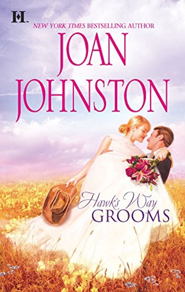 Cover Art for 9780373773350, Hawk's Way Grooms: Hawk's Way: The Virgin Groom\Hawk's Way: The Substitute Groom by Joan Johnston