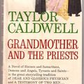 Cover Art for B000OS3EQU, Grandmother and the Priests by Taylor Caldwell