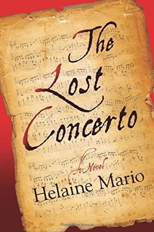 Cover Art for 9781608091515, The Lost Concerto by Helaine Mario