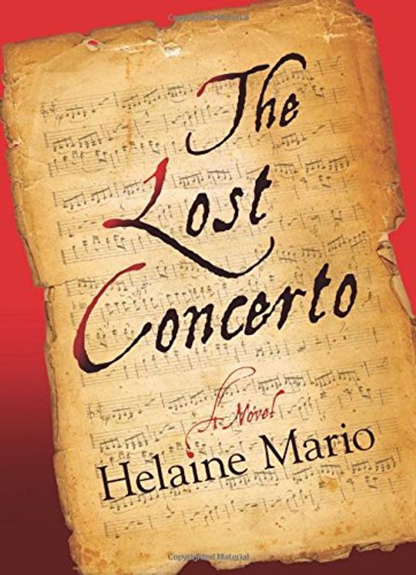 Cover Art for 9781608091515, The Lost Concerto by Helaine Mario