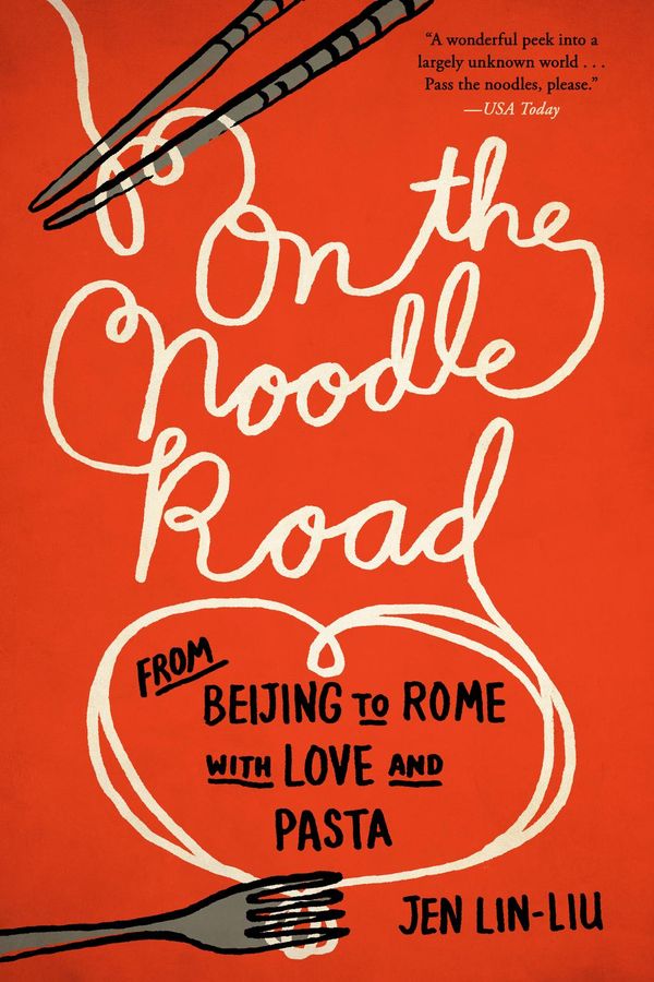 Cover Art for 9781101616192, On the Noodle Road by Jen Lin-Liu