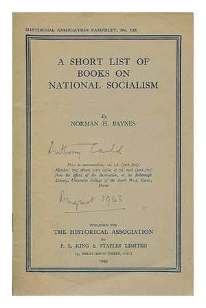 Cover Art for B0010IYOXK, A Short List of Books on National Socialism by Baynes, Norman H.