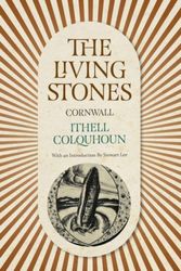 Cover Art for 9780720618938, The Living Stones: Cornwall by Ithell Colquhoun