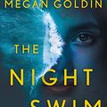 Cover Art for 9781250272775, The Night Swim by Megan Goldin