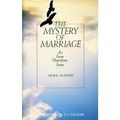 Cover Art for 9780880700979, Mystery of Marriage by Mike Mason