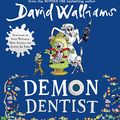 Cover Art for B00NPBJNXG, Demon Dentist by David Walliams