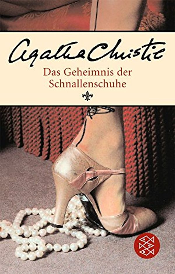 Cover Art for 9783596173099, Das Geheimnis der Schnallenschuhe by Agatha Christie