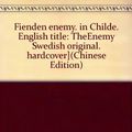 Cover Art for 9789143025286, Fienden enemy. in Childe. English title: TheEnemy Swedish original. hardcover](Chinese Edition) by Lee Child