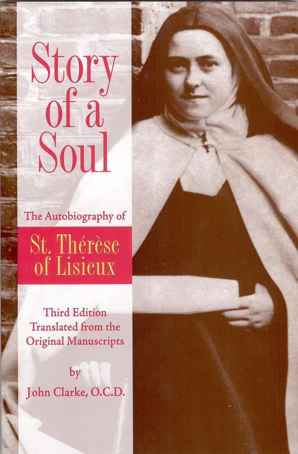 Cover Art for 9780960087600, Story of a Soul The Autobiography of St. Therese of Lisieux by Kavanaugh Rodriguez
