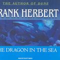 Cover Art for 9781400135677, The Dragon in the Sea by Frank Herbert