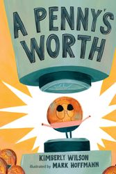 Cover Art for 9781645674689, A Penny's Worth by Wilson, Kimberly
