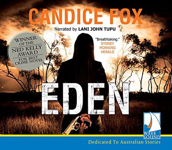 Cover Art for 9781510036512, Eden by Candice Fox